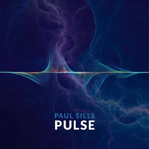 【新世纪】2023-PaulSills(保罗·西尔斯)-Pulse(FLAC)